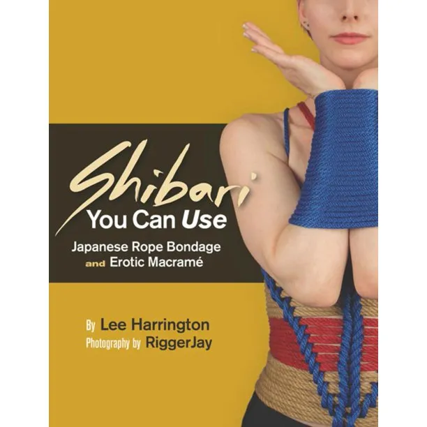 Book – Shibari You Can Use – by Lee Harrington  - English